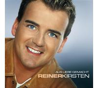 Kirsten,Reiner - Aus Liebe Gemacht [Import]