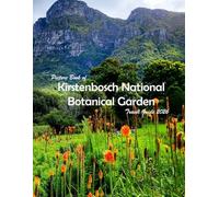 Kirstenbosch National Botanical Garden: A Visual Journey Through Stunning Landmarks, Travel and Nature lovers.