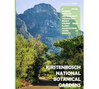 Kirstenbosch National Botanical Gardens: A Visual Journey Through Kirstenbosch's Captivating Beauty , Ancient Trees, Floral Kaleidoscope, Haven Of ... & travel lovers.....Relaxing & Meditation.