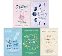 Kirsty Gallagher 5 Books Collection Set (Crystals for Self-Care, Lunar Living, The Goddess Path, The Lunar Living Journal, Sacred Seasons)