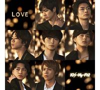 KIS-MY-FT2 - Love (Limited)
