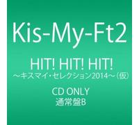 Kis-My-Ft2 [Regular Edition] - Single Collection Hit!Hit!Hit!Hit!Hit!Hit !