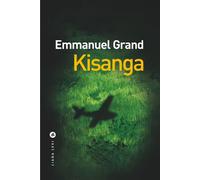 Kisanga - Emmanuel Grand - Liana levi - broché - Roman