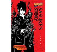 Kishimoto, Masashi - Naruto: Sasuke's Story
