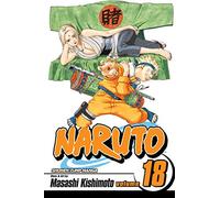 Kishimoto, Masashi - Naruto Volume 18