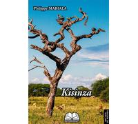 Kisinza - Philippe Mabiala - Renaissance Africaine - broché - Poésie