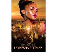 Kismet 3 by Raynesha Pittman Raynesha Pittman (Auteur)