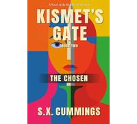 Kismet's Gate: The Chosen