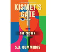 Kismet's Gate: The Chosen (The Medallion Chronicles)