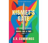 Kismet's Gate: The Scarred and The Chosen