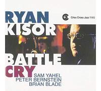 Kisor, Ryan - Battle Cry