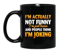 kisoyo Mug à café en céramique avec inscription « I'm Actually Not Funny I'm Just Mean and People Think I'm Joking » - 325 ml