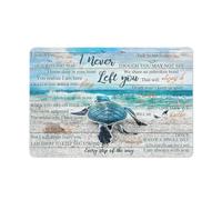 kisoyo Plaque en métal rustique rétro tortue de mer I Never Left You Décoration murale Cadeau commémoratif Tortue sur la plage Décoration murale inspirante en aluminium 20,3 x 30,5 cm