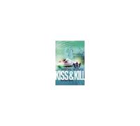 Kiss And Kill
