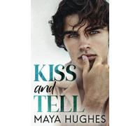 Kiss And Tell