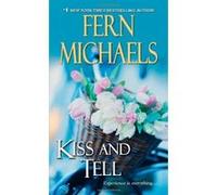 Kiss and Tell (Sisterhood Novels) - [Version Originale] Inconnu (Auteur)