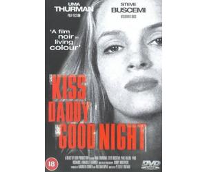 Kiss Daddy Goodnight [Import anglais]