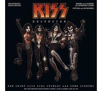 KISS Destroyer: The Definitive Visual History Making and Touring the Legendary Album, Official and Authorized - Ken Sharp - Insight Editions - ebook (ePub) - Livre