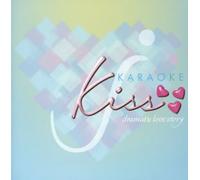 Kiss:Dramatic Love Story-Karaoke [Import]