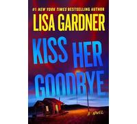 Kiss Her Goodbye: A Frankie Elkin Novel (Volume 4)