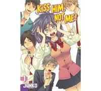 Kiss Him, Not Me 1 (Paperback) Junko, (Auteur)