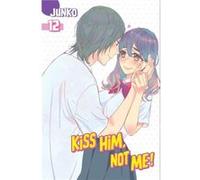Kiss Him Not Me 12 by Junko Inconnu (Auteur)