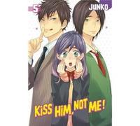 Kiss Him, Not Me 5 (Paperback) Junko, (Auteur)