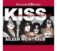 Kiss: I Wanna Rock and Roll All Night