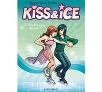 Kiss & Ice - Tome 03 Claudia Forcelloni (Auteur), Marco Forcelloni (Auteur)