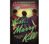 Kiss, Marry, Kill - Cara Tanamachi - Forever - ebook (ePub) - Livre