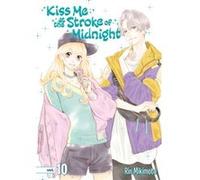 Kiss Me At The Stroke Of Midnight 10 by Rin Mikimoto Rin Mikimoto (Auteur)