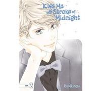Kiss Me At The Stroke Of Midnight 2 by Rin Mikimoto Inconnu (Auteur)
