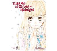 Kiss Me At The Stroke Of Midnight 3