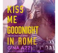 Kiss Me Goodnight in Rome