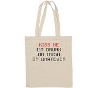 Kiss Me I Am Drunk Or Irish Or Whatever Sac fourre-tout en coton naturel Blanc