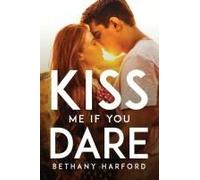 Kiss Me If You Dare