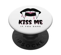 Kiss Me If You Dare Halloween Vampire Fangs PopSockets PopGrip Adhésif