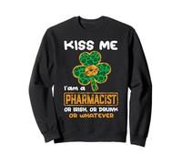 Kiss Me I'm A Pharmacist Funny Shamrock St Patricks Day Sweatshirt
