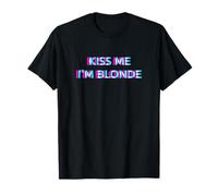 Kiss Me I'm Blonde 2000s Aesthetic Dirty Adult Humor T-Shirt