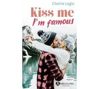 Kiss Me I'm Famous
