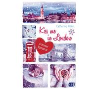 Kiss me in London: A Winter Romance