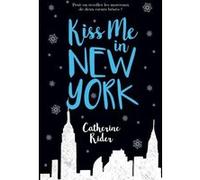 Kiss me in New York