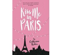 Kiss me in Paris