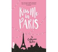 Kiss Me In Paris