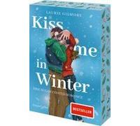 Kiss Me In Winter. Eine Sugar Coated Romance