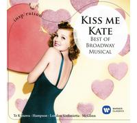 KISS ME,KATE-BEST OF BROADWAY MUSICAL INSPIRATION CD NEUF GERSHWIN/PORTER/BERLIN