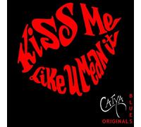 Kiss Me Like You Mean It: Original Blues