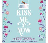 Kiss Me Now