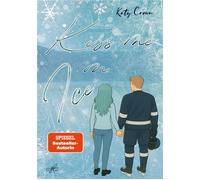 Kiss me on Ice On Ice-Reihe - Katy Crown - Sternfeder Verlag - ebook (ePub) - Livre