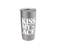 Kiss My Ace Funny Poker Lover pour joueurs de cartes Gobelet isotherme en acier inoxydable double paroi